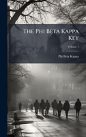 The Phi Beta Kappa Key 1024801764 Book Cover