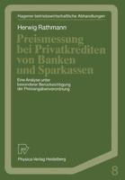 Preismessung Bei Privatkrediten Von Banken Und Sparkassen: Eine Analyse Unter Besonderer Berucksichtigung Der Preisangabenverordnung 3790804940 Book Cover