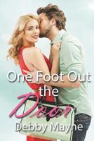 One Foot Out The Door 1543272339 Book Cover