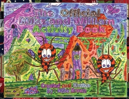 The Official Mike and William Activity Book B0F4DWSHFB Book Cover