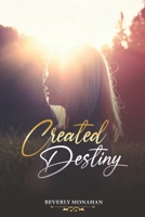 Created Destiny B09TPT5CBQ Book Cover