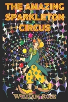 The Amazing Sparkleton Circus B0CKST3B9P Book Cover