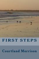 First Steps 0999612808 Book Cover