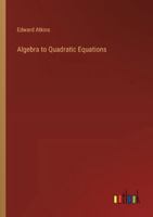 Algebra to Quadratic Equations 3385217040 Book Cover