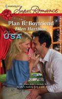 Plan B: Boyfriend 0373716036 Book Cover