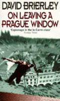 On Leaving a Prague Window 0751516848 Book Cover