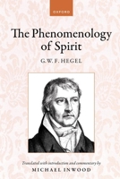 Hegel: The Phenomenology of Spirit: Translated with introduction and commentary 0198899645 Book Cover