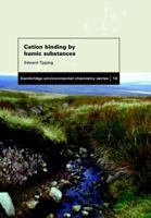 Cation Binding by Humic Substances 0521621461 Book Cover