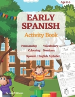 Early Spanish skill for Children- Learning Spanish: Introductin to the spanish alphabet and new words B094SXT99S Book Cover