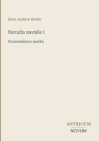Navalta navalle I: Ensimmäinen matka (Finnish Edition) 338743524X Book Cover