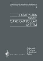 Sex Steroids and the Cardiovascular System 3662027666 Book Cover