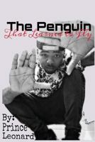 The Penguin That Learned to Fly 1983450251 Book Cover