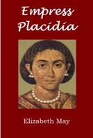 Empress Placidia 1291074996 Book Cover