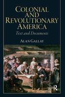 Colonial and Revolutionary America 0205809693 Book Cover