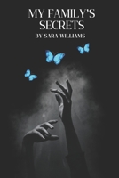 My Family's Secrets B0FSYXDZYC Book Cover