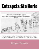 Eutrapela Sto Horio: Hilarious and Other Funny Happenings 1546766707 Book Cover