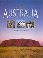 This Is Australia (This Is...) 1864362049 Book Cover
