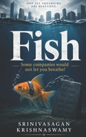 Fish: Some companies would not let you breathe! B08YHQVGVV Book Cover