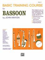 John Kinyon's Basic Training Course, Bk 2: Bassoon 0739094661 Book Cover