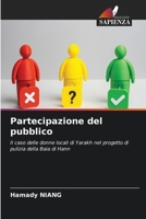 Partecipazione del pubblico (Italian Edition) 6209993605 Book Cover