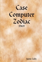 Case Computer Zodiac 1409296792 Book Cover