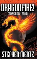 Dragonfire! 1641198583 Book Cover