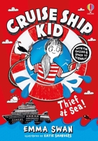 Cruise Ship Kid: Thief At Sea! 1835409954 Book Cover