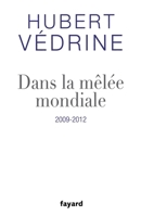 Dans La Mèlée Mondiale: 2009-2012 2213668647 Book Cover