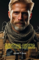 Mistral Rising 1399997726 Book Cover