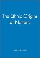 The Ethnic Origins of Nations 0631161694 Book Cover