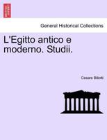 L'Egitto antico e moderno. Studii. 124130968X Book Cover
