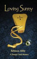 Loving Sunny 1484018222 Book Cover