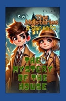 The Mystery of the House B0F4P9T6RJ Book Cover