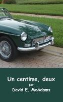 Un centime, deux: Comment un centime est devenu 41 943,04 en seulement 23 jours. (Livres de Mathématiques Pour Enfants.) (French Edition) 1632706105 Book Cover