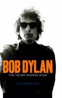 Bob Dylan: The Never Ending Star (Celebrities) 074563642X Book Cover