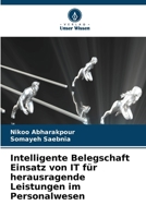 Intelligente Belegschaft Einsatz von IT für herausragende Leistungen im Personalwesen (German Edition) 6209752772 Book Cover