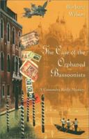 The Case of the Orphaned Bassoonists: A Cassandra Reilly Mystery 1580050468 Book Cover