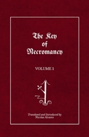 The Key of Necromancy: Volume 1 1081903651 Book Cover