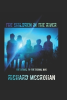 The Children in the River: The Sequel to The School Bus B0DGCZN8CP Book Cover