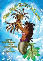 The Fish Who Gave Birth to a Lion 0998579009 Book Cover