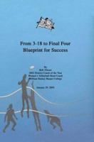 From 3-18 to Final Four: Blueprint for Success 0595290981 Book Cover