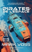 Pirates de l'Espace: Une aventure de science-fiction 1916970370 Book Cover