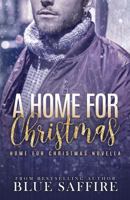 A Home For Christmas 1941924514 Book Cover