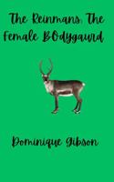 The Reinmans: The Female Bodyguard (The Truson S.E.T. Series) 1734570679 Book Cover