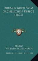 Brunos Buch Vom S Chsischen Kriege 1168075521 Book Cover