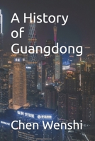 A History of Guangdong B0GY1BGP3R Book Cover