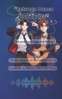 Between Dance And Lyrics B0G4FRFYJ5 Book Cover