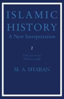 Islamic History: A New Interpretation: A.D.750-1055 (A.H.132-448) v. 2 0521294533 Book Cover