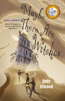 Maybe There Are Witches 1646033647 Book Cover