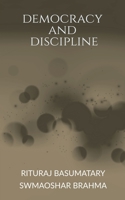 Democracy and Discipline B0B6VK1TYT Book Cover